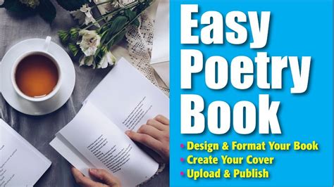 how to self publish poetry: the art of crafting your own literary masterpiece